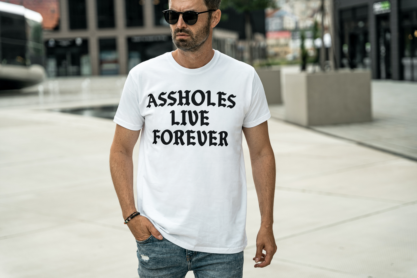 Assholes Live Forever Soft Cotton T-Shirt